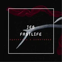 Fastlife - Single by JEB album reviews, ratings, credits