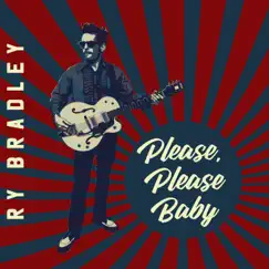 Please, Please Baby Song Lyrics