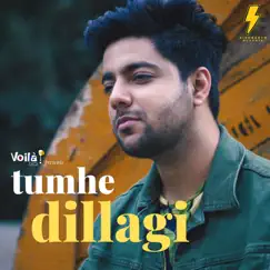 Tumhe Dillagi - Single by Siddharth Slathia album reviews, ratings, credits