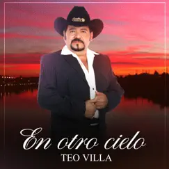 En Otro Cielo - Single by Teo Villa album reviews, ratings, credits