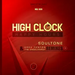 High Clock Happy Hours - EP by Soultone album reviews, ratings, credits