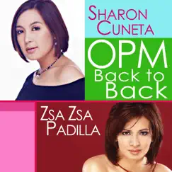 OPM Back To Back Hits Of Sharon Cuneta & Zsa Zsa Padilla by Sharon Cuneta & Zsa Zsa Padilla album reviews, ratings, credits