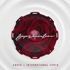 Appreciation - Single by Anoyd & International Santo album reviews, ratings, credits