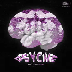 Psyche (feat. Matt Wxsted) Song Lyrics