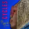 Cycles - Single album lyrics, reviews, download