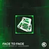 Face To Face (feat. Alejandro) - Single album lyrics, reviews, download