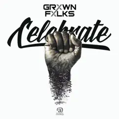 Celebrate - Single by Grxwn Fxlks album reviews, ratings, credits