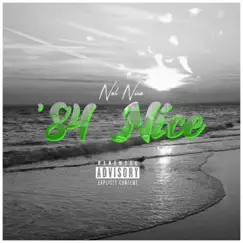 84Nice - Single by NelNice album reviews, ratings, credits