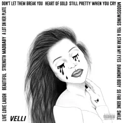 Still Pretty When You Cry - Single by Velli album reviews, ratings, credits