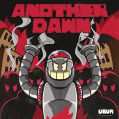 Another Dawn - Single by UBUR album reviews, ratings, credits