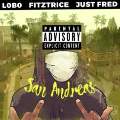San Andreas (feat. Fitztrice & Just Fred) - Single by L0B0 album reviews, ratings, credits