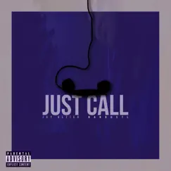 Just Call (feat. NandoSTL) - Single by Jay Alzier album reviews, ratings, credits