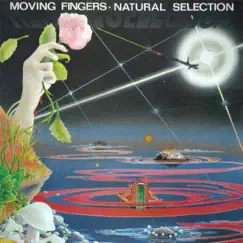 Natural Selection (Expanded Edition) by Moving Fingers album reviews, ratings, credits