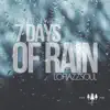 7 Days of Rain album lyrics, reviews, download