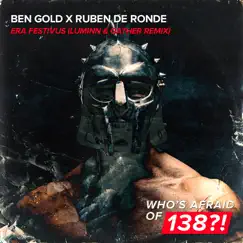 Era Festivus (Luminn & Gather Remix) - Single by Ben Gold & Ruben de Ronde album reviews, ratings, credits