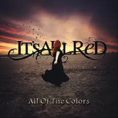 All of the Colors - Single by It's All Red album reviews, ratings, credits