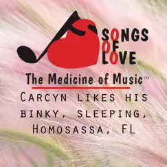 Carcyn Likes His Binky, Sleeping, Homosassa, Fl - Single by W. Sherry album reviews, ratings, credits