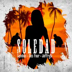 Soledad - Single by Gambizi, Dos Four & Jeffrysi album reviews, ratings, credits