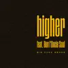 Higher (feat. Ben L'Oncle Soul) - Single album lyrics, reviews, download