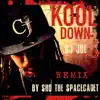 Kool Down (feat. Sho the Space Cadet) [Remix] - Single album lyrics, reviews, download