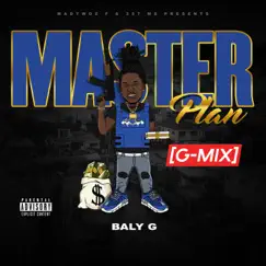 Master Plan (G-Mix) - EP by Baly G album reviews, ratings, credits