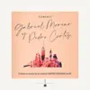 Gabriel Moreno y Pedro Cortes album lyrics, reviews, download