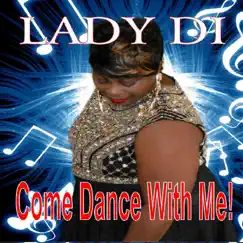 Come Dance with Me by Lady Di album reviews, ratings, credits