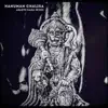 Hanuman Chalisa (Asante Sana Remix) - Single album lyrics, reviews, download