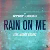 Rain on Me (feat. Marvin Brooks) - Single album lyrics, reviews, download