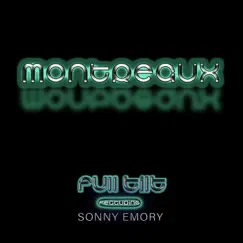 Montreux (feat. Sonny Emory) [Radio Edit] Song Lyrics