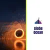 Globe Ocean - Single album lyrics, reviews, download