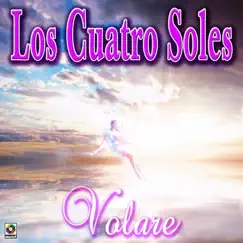 Volaré by Los Cuatro Soles album reviews, ratings, credits