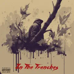 In the Trenches Song Lyrics