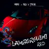 Lamborguini Red - Single album lyrics, reviews, download