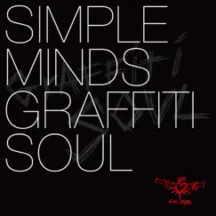 Graffiti Soul (Deluxe Edition) by Simple Minds album reviews, ratings, credits
