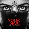 Your Devil album lyrics, reviews, download
