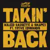 Takin' Back (feat. Steve Edwards) - Single album lyrics, reviews, download