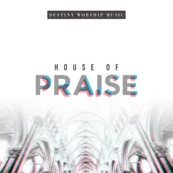 House of Praise Song Lyrics