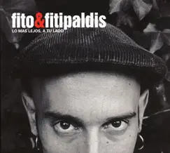 Lo Mas Lejos a Tu Lado by Fito y Fitipaldis album reviews, ratings, credits