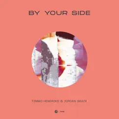 By Your Side (Extended Mix) Song Lyrics