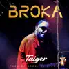 Broka - Single album lyrics, reviews, download
