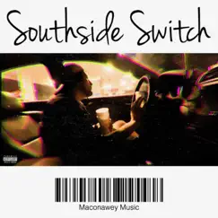 Southside Switch Song Lyrics