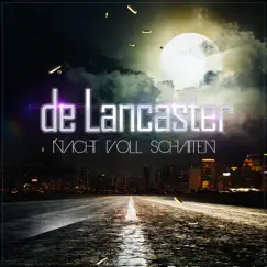 Nacht voll Schatten - Single by De Lancaster album reviews, ratings, credits