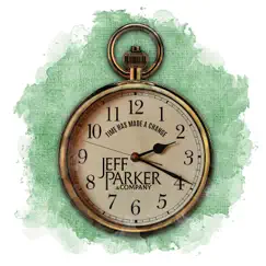 Time Has Made a Change by Jeff Parker & Company album reviews, ratings, credits