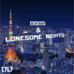808s & Lonesome Nights - EP by C7L7 album reviews, ratings, credits