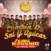 Cumbia de Sal y Azúcar - 50 Aniversario - Single album lyrics, reviews, download