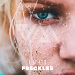 Freckles (Extended Mix) Song Lyrics