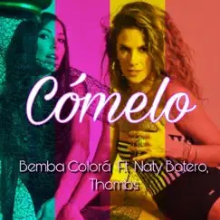 Cómelo (feat. Naty Botero & Thombs) Song Lyrics