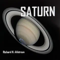 Saturn - Single by Richard N. Ahlstrom album reviews, ratings, credits