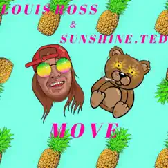 Move - Single by Louis Ross & Sunshine Ted album reviews, ratings, credits